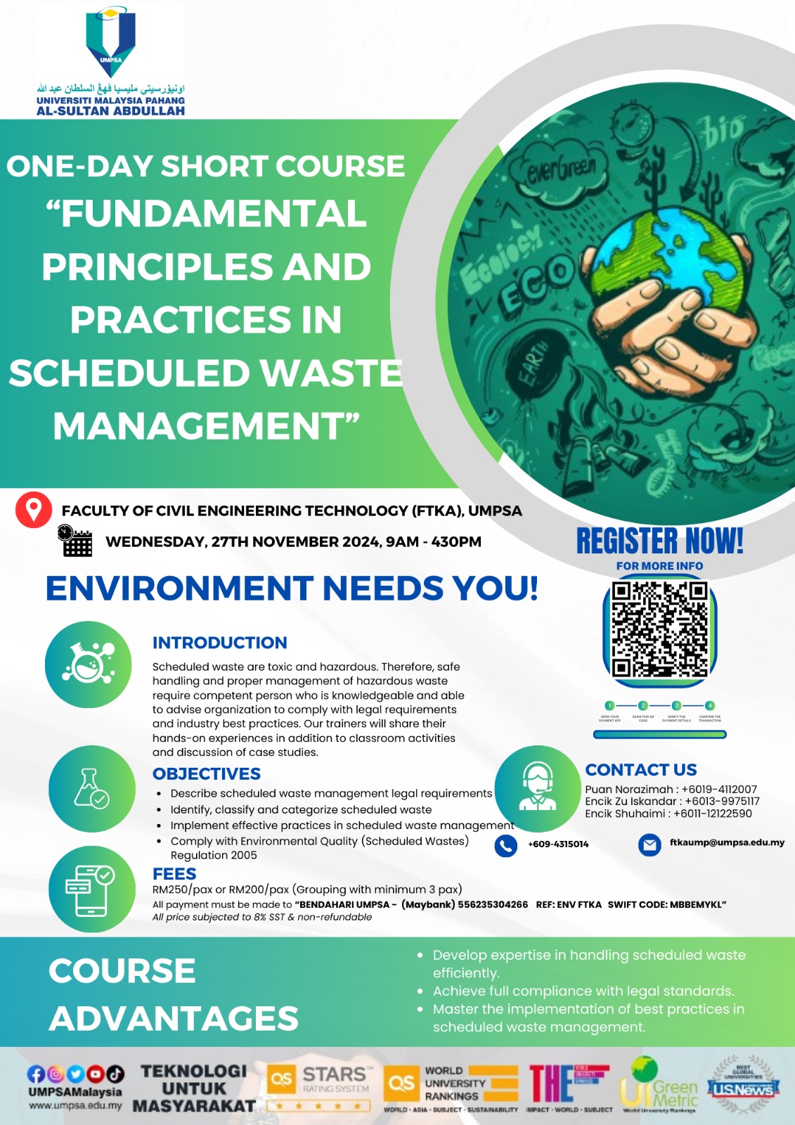 One-Day Short Course on "Fundamental Principles and Practices in Scheduled Waste Management" will be held on 27th November 2024, Faculty of Civil Engineering Technology, UMPSA Gambang Campus